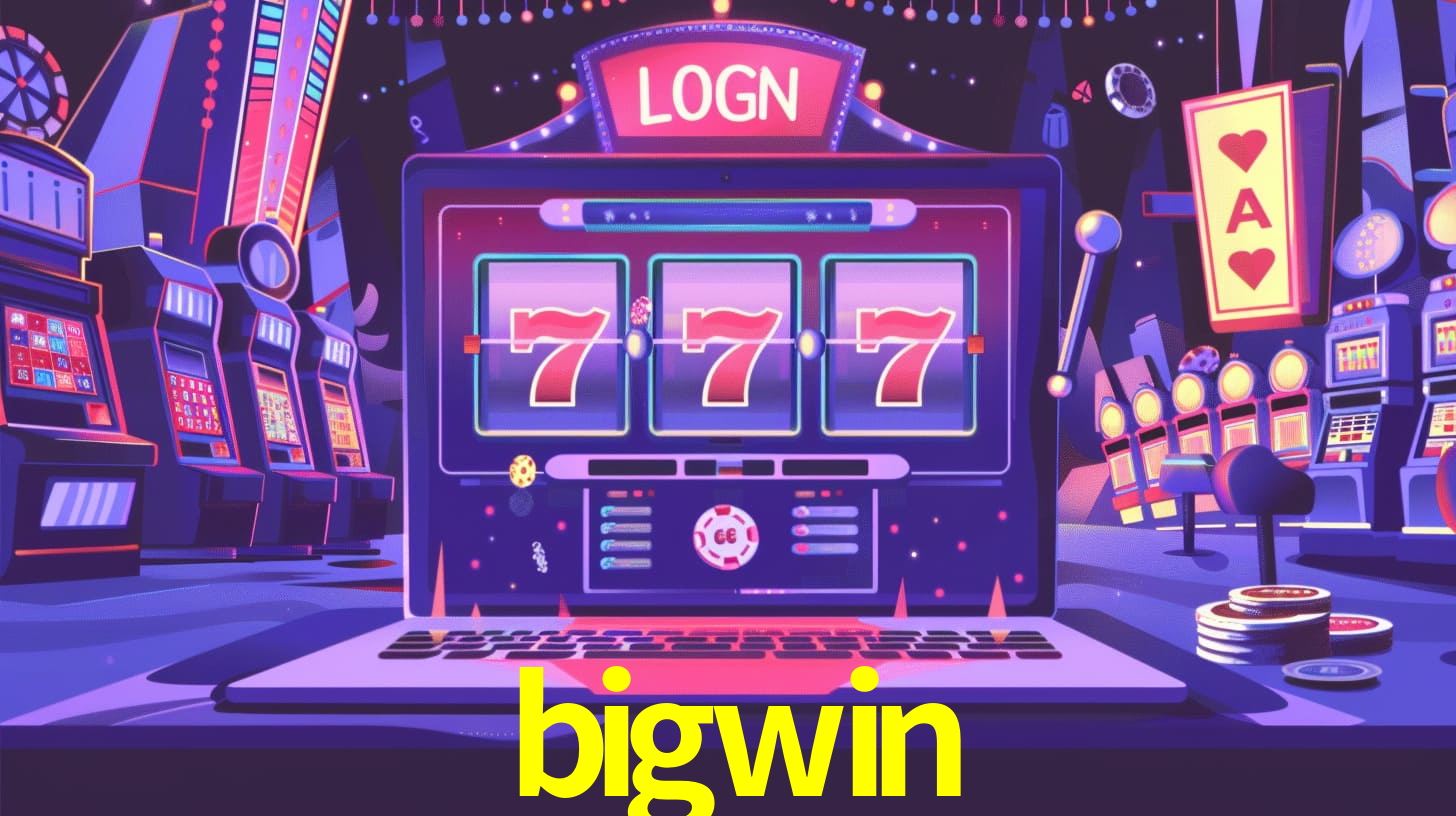 Bonus na Cassino Online BIGWIN.COM